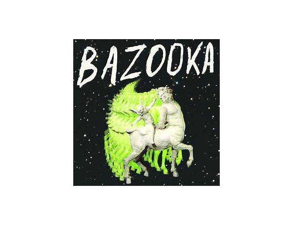 Album: Bazooka, musical term