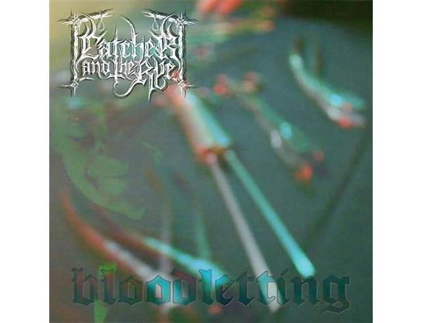 Album: Bloodletting, musical term