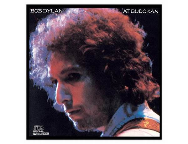 Album: Bob Dylan At Budokan, musical term