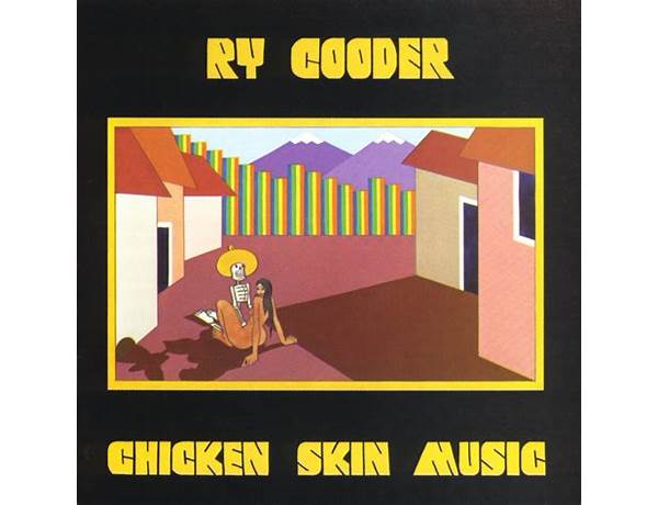 Album: Chicken Skin Music, musical term