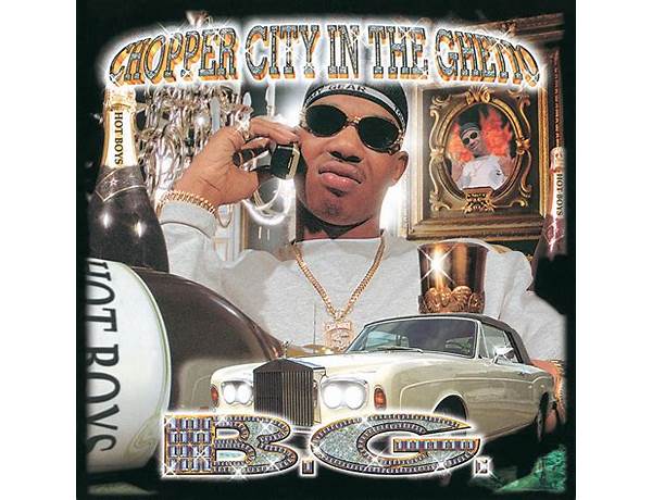 Album: Chopper City In The Ghetto, musical term