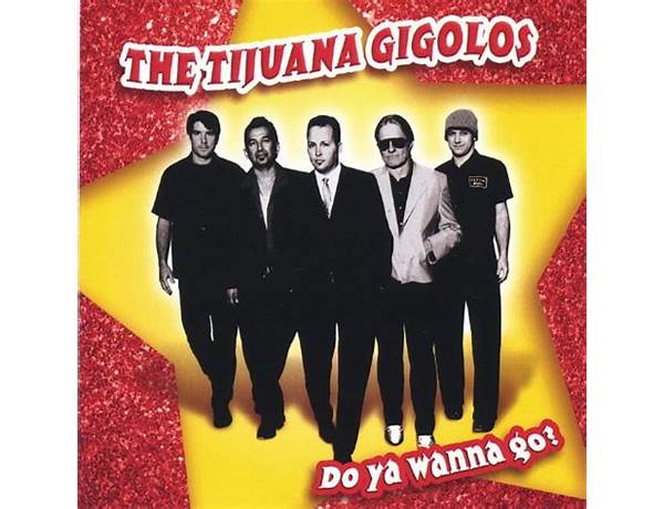 Album: Do You Wanna Go To Tijuana?, musical term