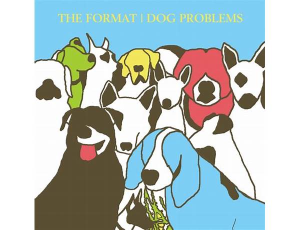 Album: Dog Problems, musical term