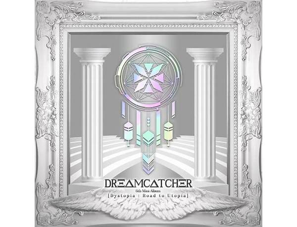 Album: Dreamcatcher, musical term