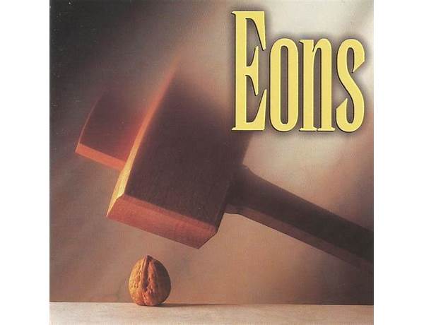 Album: EONS, musical term