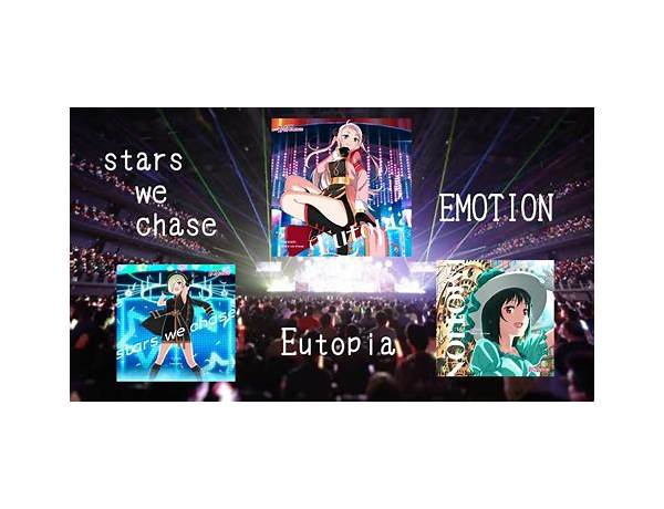 Album: Eutopia/EMOTION/stars We Chase, musical term