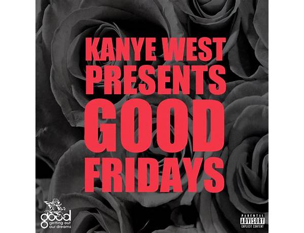 Album: G.O.O.D. FRIDAYS 2, musical term