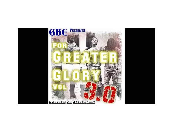 Album: GBE: For Greater Glory 3, musical term