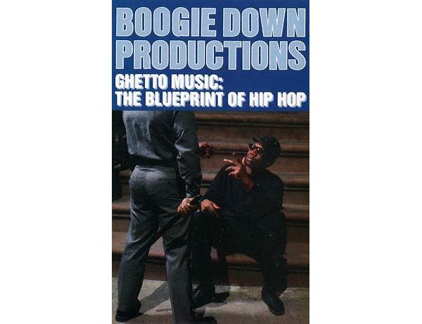 Album: Ghetto Music: The Blueprint Of Hip Hop, musical term