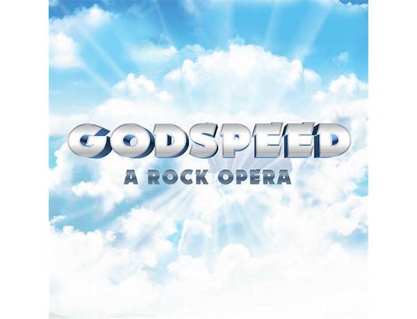 Album: Godspeed, musical term