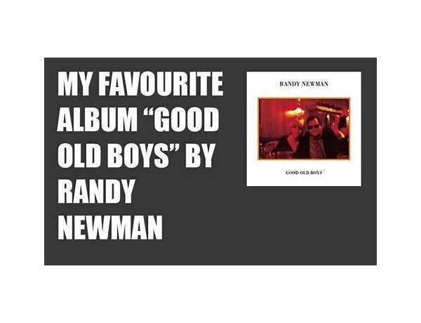 Album: Good Old Boys, musical term