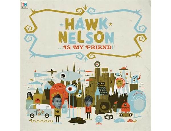 Album: Hawk Nelson Is My Friend, musical term