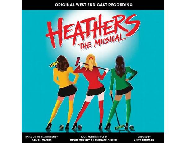 Album: Heathers The Musical (Original West End Cast Recording), musical term