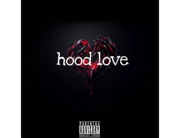 Album: Hood Love: Vol. 1, musical term