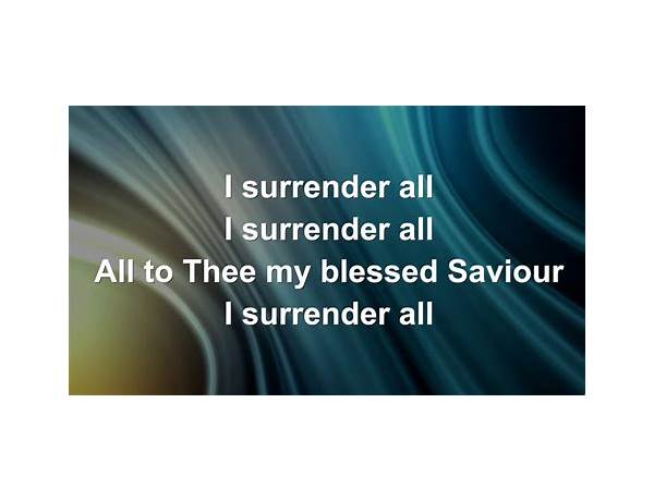 Album: I Surrender All, musical term