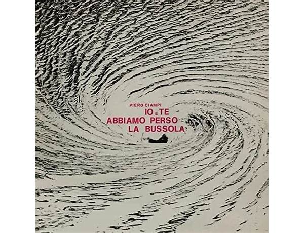 Album: Io E Te Abbiamo Perso La Bussola, musical term