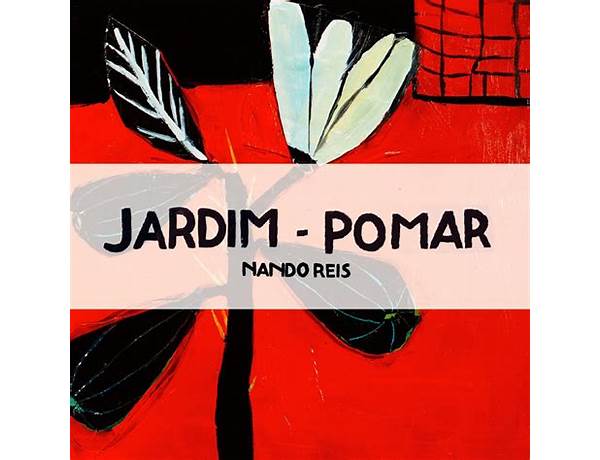 Album: Jardim-Pomar, musical term