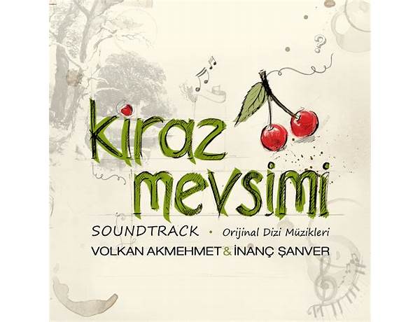 Album: Kiraz, musical term