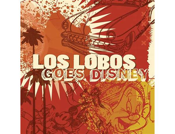 Album: Los Lobos Goes Disney, musical term