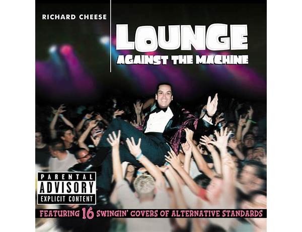 Album: Lounge Against The Machine, musical term