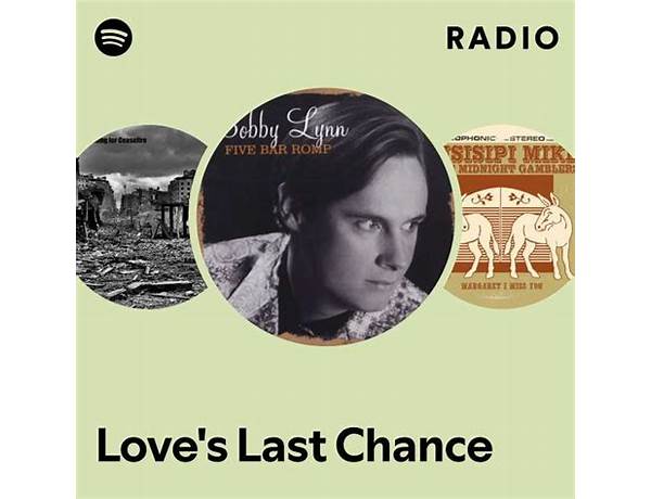 Album: Love’s Last Chance, musical term