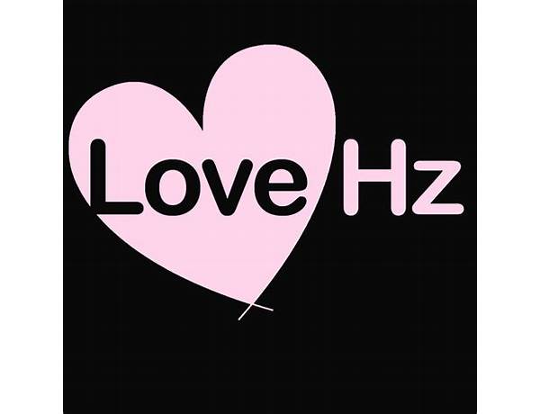 Album: Love Hz, musical term