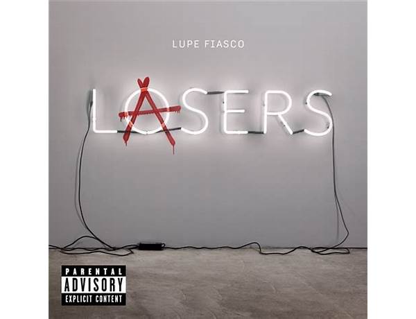 Album: Lupe Fiasco: Before There Were Lasers, musical term