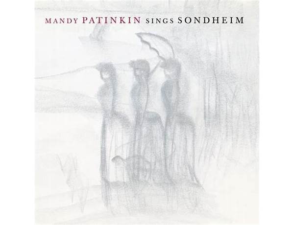 Album: Mandy Patinkin Sings Sondheim, musical term