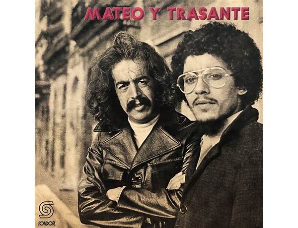 Album: Mateo Y Trasante, musical term