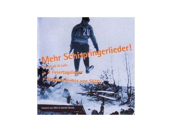 Album: Mehr Schispringerlieder!, musical term