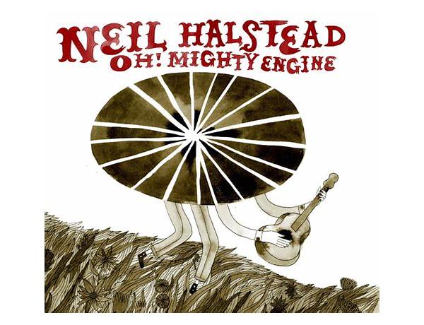 Album: Oh! Mighty Engine, musical term