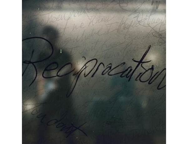 Album: RECIPROCATION, musical term