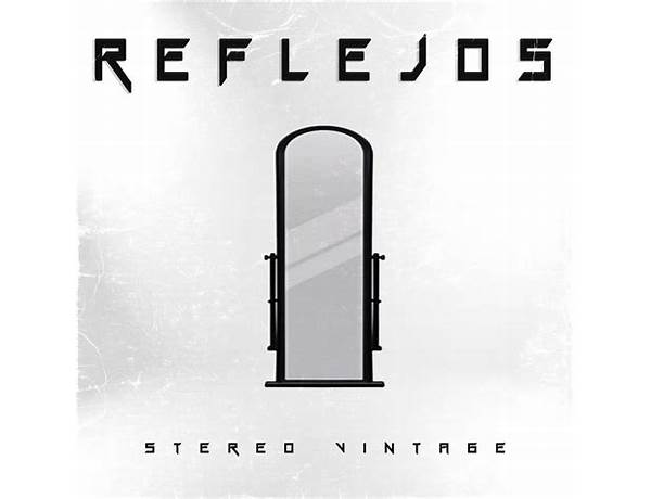 Album: Reflejos, musical term