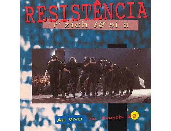 Album: Resistência Ao Vivo No Armazém 22, musical term