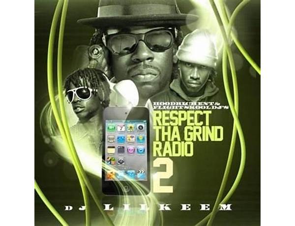 Album: Respect Tha Grind Radio 2, musical term