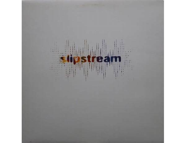 Album: Slipstream, musical term