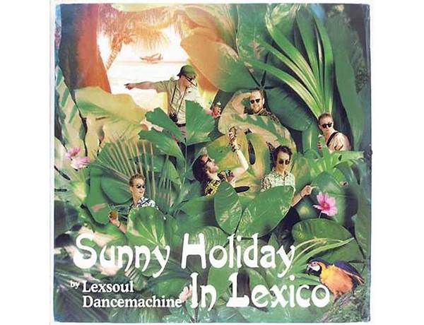 Album: Sunny Holiday In Lexico, musical term