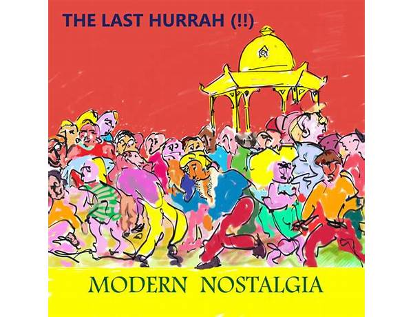 Album: THE LAST HOORAH, musical term