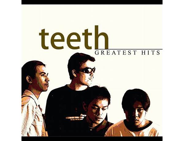 Album: Teeth, musical term