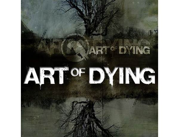 Album: The Art Of Dying, musical term