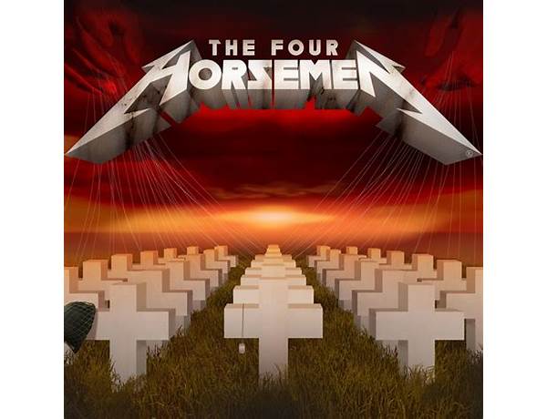 Album: The Four Horsemen, musical term