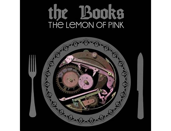 Album: The Lemon Of Pink, musical term