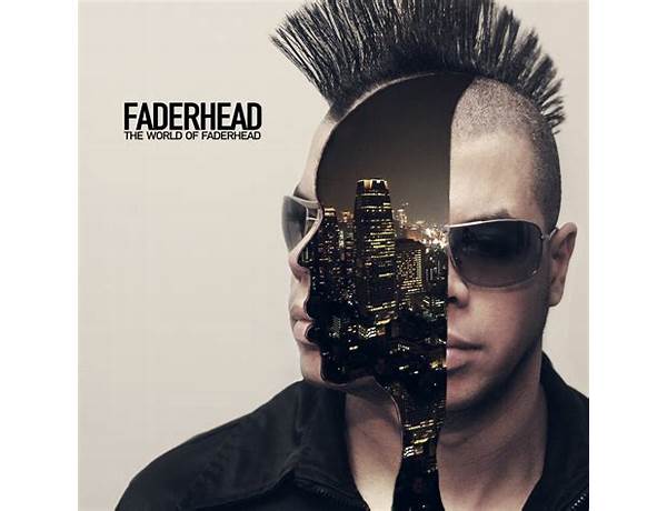 Album: The World Of Faderhead, musical term