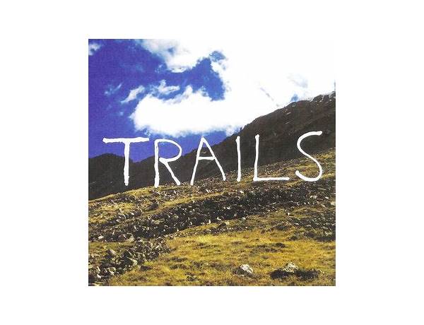 Album: Trails, musical term