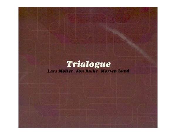 Album: Trialogue, musical term