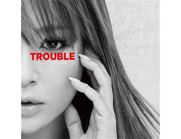 Album: Trouble, musical term