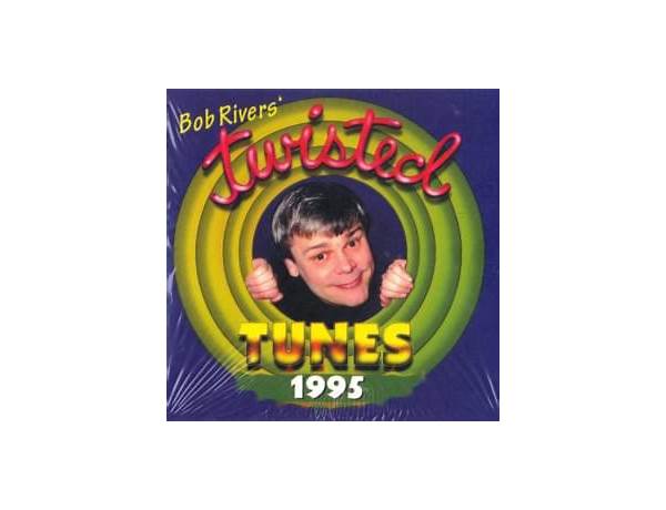 Album: Twisted Tunes 1995, musical term