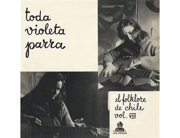 Album: Vol. VIII: Toda Violeta Parra, musical term