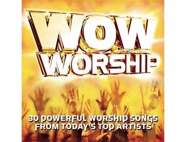 Album: WOW Worship, musical term