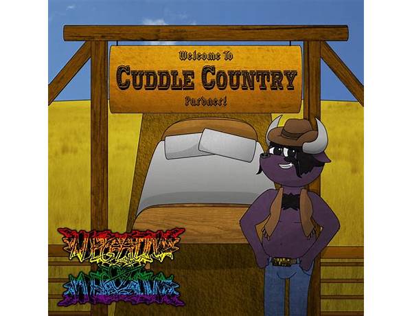 Album: Welcome To Cuddle Country, musical term